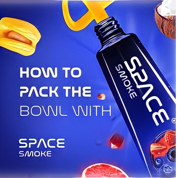 HOW TO PACK THE BOWL WITH SPACE SMOKE